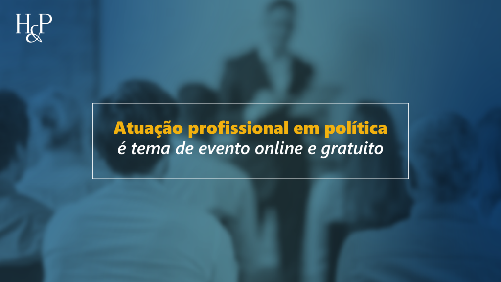 Atuação profissional em política é tema de evento online e gratuito