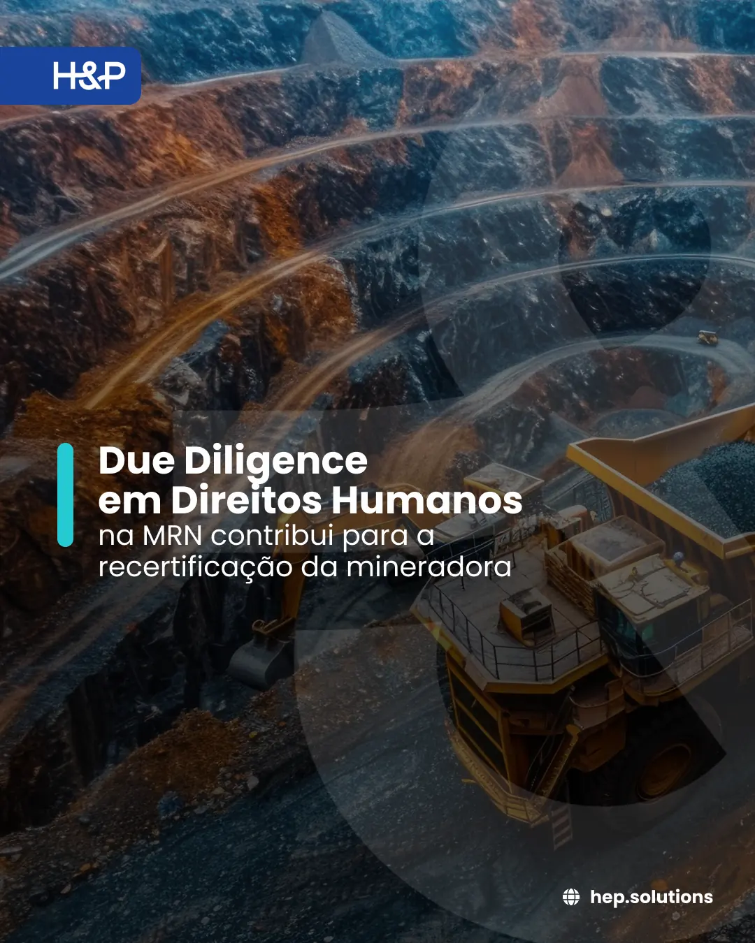 Due Diligence em Direitos Humanos na MRN contribui para recertificação da mineradora